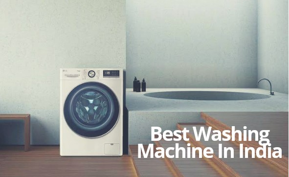 Best Washing Machine In India (2023)
