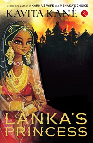 BOOK REVIEW: LANKA’S PRINCESS BY KAVITA KANÉ