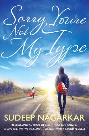 BOOK REVIEW: SORRY YOU ARE NOT MY TYPE BY SUDEEP NAGARKAR