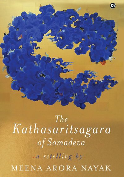 BOOK REVIEW: THE KATHASARITASAGARA OF SOMADEVA BY MEENA ARORA NAYAK